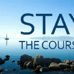 Staythecourse12